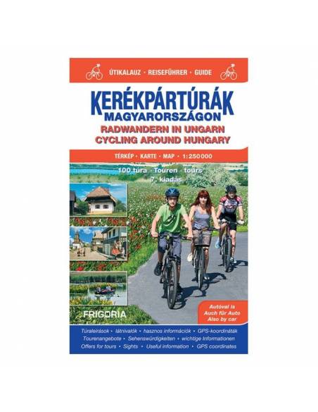 Kerékpártúrák Magyarországon atlasz