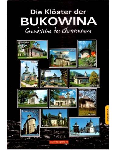 Die Klöster der Bukowina Grundsteine des Christentums