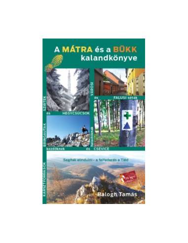 A Mátra és a Bükk kalandkönyve