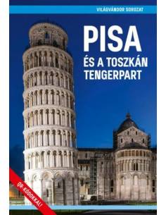 Pisa és a Toszkán tengerpart útikönyv - VilágVándor sorozat