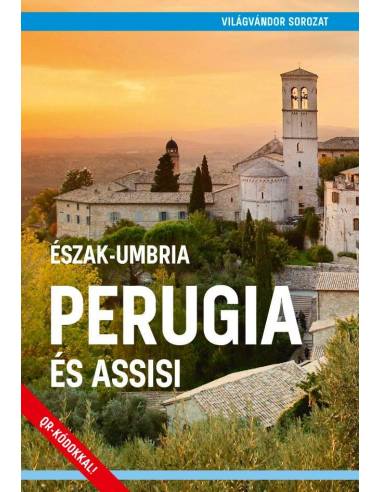 Észak-Umbria - Perugia és Assisi útikönyv -...