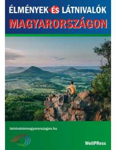 Élmények és látnivalók Magyarországon útikönyv