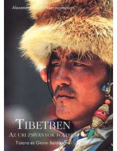Tibetben - Az úri zsiványok...