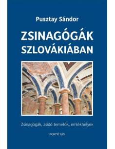 Pusztay Sándor: Zsinagógák Szlovákiában