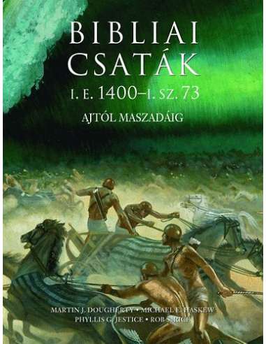 Bibliai csaták - I.E. 1400 - I.SZ. 73