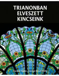 Fucskár Ágnes - Fucskár Jószef Attila: Trianonban...