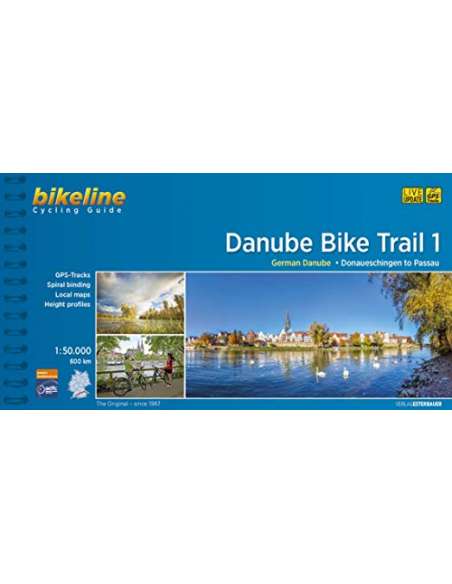 Danube Bike Trail 1. - Donaueschingen - Passau - Duna kerékpáros atlasz 1.