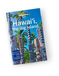 Hawaii the Big Island travel guide - Lonely Planet