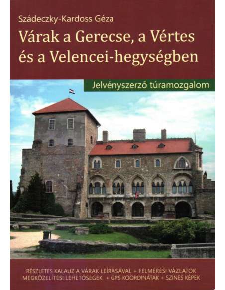 Várak a Gerecse, a Vértes és a Velencei-hegységben - jelvényszerző túramozgalom