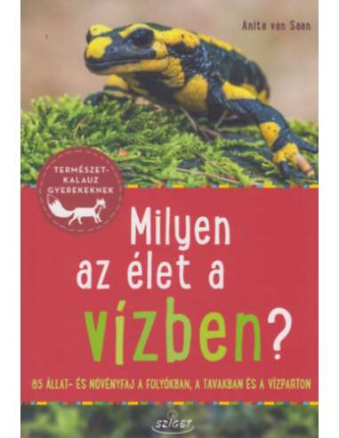 Milyen az élet a vízben? - Természetkalauz...