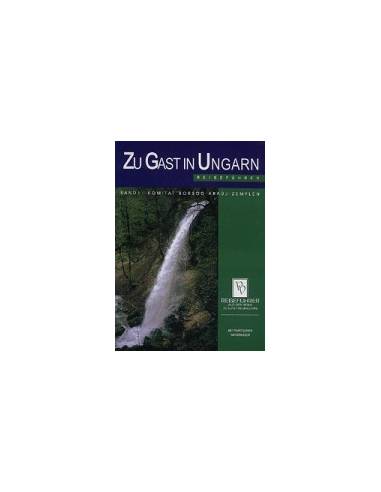 Látnivalók Borsod-Abaúj-Zemplén megyében útikönyv - német (Vendégváró)