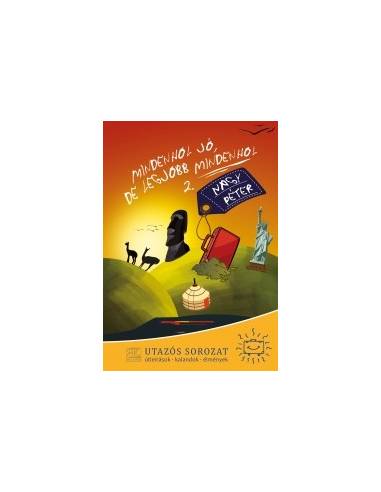 Mindenhol jó, de legjobb mindenhol 2. -...