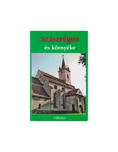 Szászrégen és környéke útikalauz