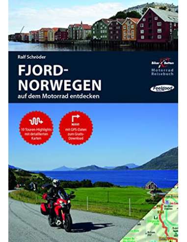 Fjord-Norwegen motoros túrakalauz - Biker Betten