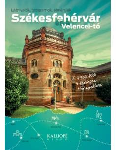 Székesfehérvár és a Velencei tó útikönyv