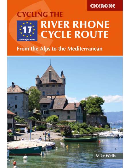 Cycling the The River Rhone Cycle Route túrakönyv