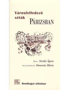 Városfelfedező séták Párizsban útikönyv