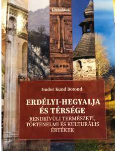 Erdélyi-hegyalja és térsége útikalauz