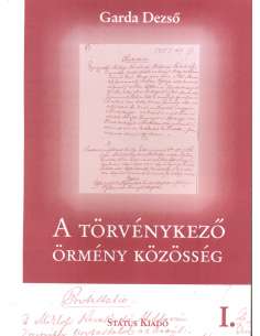 Garda Dezső: A törvénykező örmény közösség I-III. kötet -...