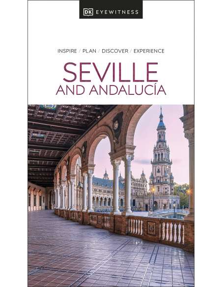 Seville & Andalucía Eyewitness travel guide - Seville és Andalúzia útikönyv