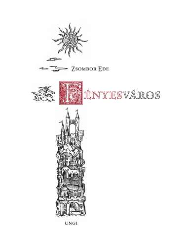 Zsombor Ede - Fényesváros