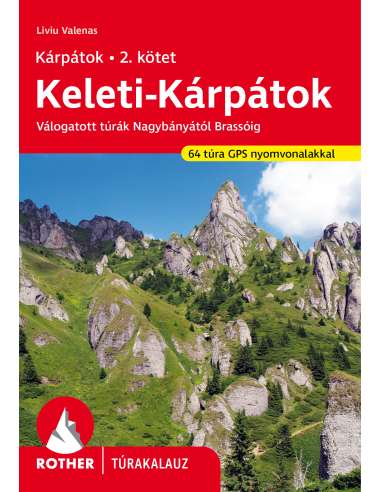 Keleti-Kárpátok túrakalauz - ROTHER