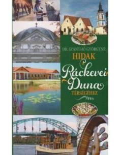 Hidak a Ráckevei-Duna térségéhez