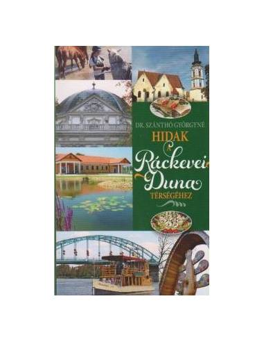 Hidak a Ráckevei-Duna térségéhez