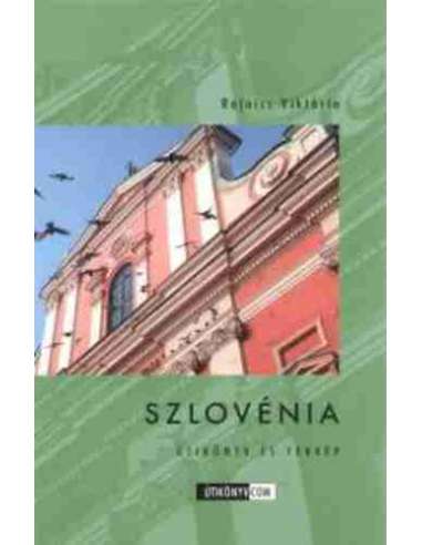 Szlovénia útikönyv és térkép