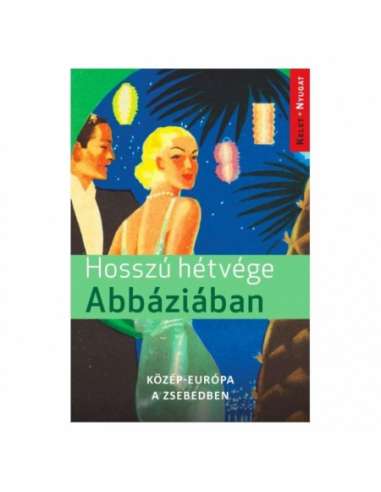 Hosszú hétvége Abbáziában zsebútikönyv