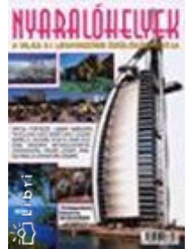 Nyaralóhelyek - A világ 21 legvonzóbb...