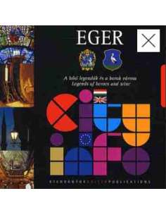 Eger - A hősi legendák és borok városa zsebkönyv