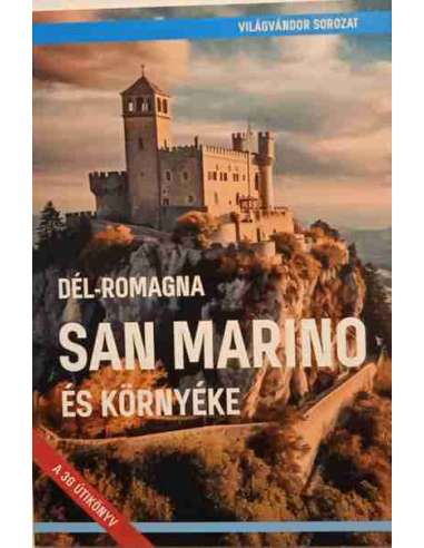 San Marino és környéke útikönyv - VilágVándor...