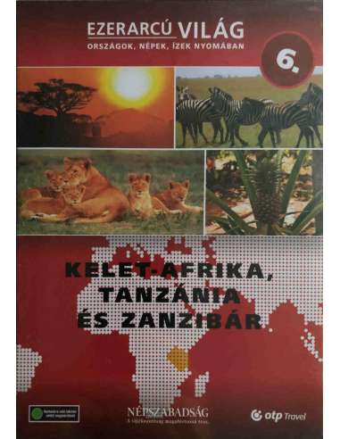 Tanzánia és Zanzibár DVD (Ezerarcú Világ)...