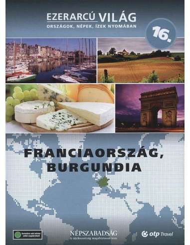 Franciaország, Burgundia DVD (Ezerarcú Világ)