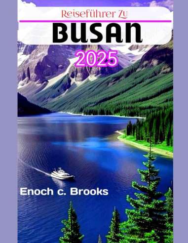 Busan Reiseführer 2025 - Busan útikönyv (Korea)