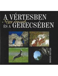 Négy évszak a Vértesben és a Gerecsében