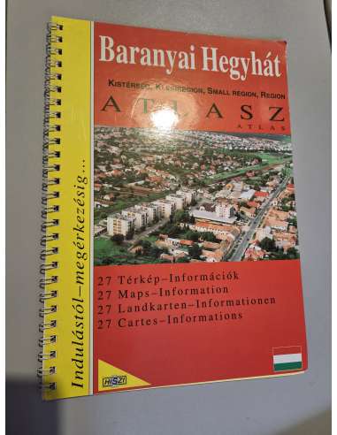 Baranyai Hegyhát településeinek atlasza