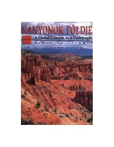 Kanyonok földje album - A világ legszebb helyei