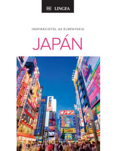 Japán - Inspirációtól az élményekig - útikönyv