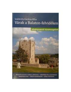 Várak a Balaton-felvidéken - Jelvényszerző túramozgalom
