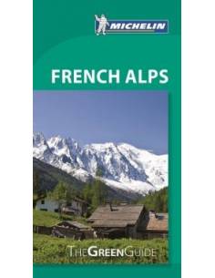 French Alps - Francia Alpok útikönyv Green Guide