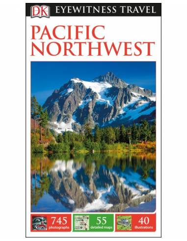 Pacific Northwest Eyewitness Travel Guide