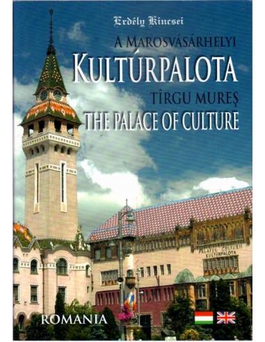 MAROSVÁSÁRHELY KULTÚRPALOTA