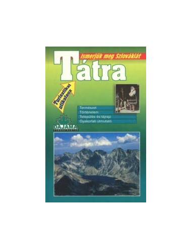 Tátra útikönyv (Ismerjük meg Szlovákiát)