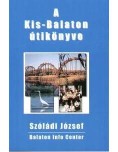 A Kis-Balaton útikönyve
