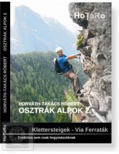 Osztrák Alpok Klettersteigek - Via Ferraták útikönyv
