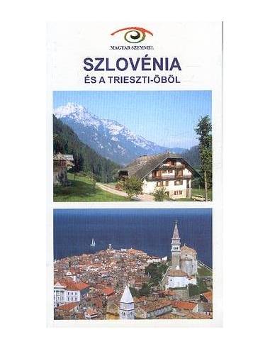 Szlovénia és a Trieszti-öböl útikönyv