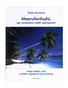Meerufenfushi, egy varázslatos maldív gyöngyszem