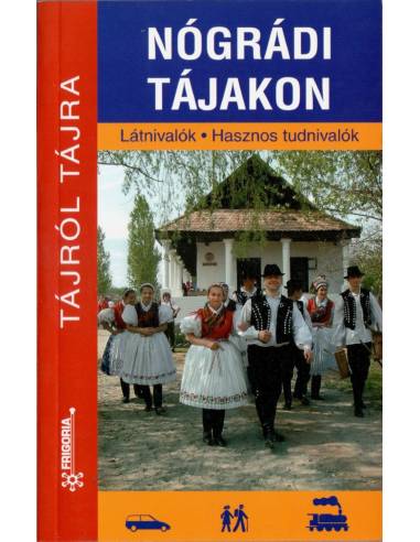 Nógrádi Tájakon útikalauz (Tájról Tájra)